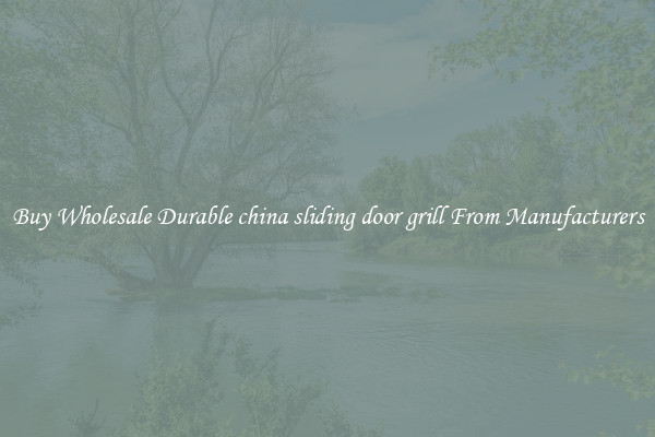 Buy Wholesale Durable china sliding door grill From Manufacturers