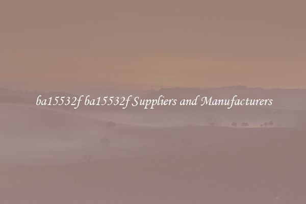 ba15532f ba15532f Suppliers and Manufacturers
