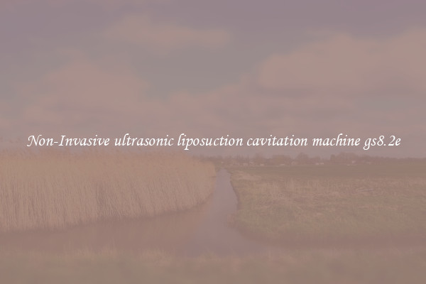 Non-Invasive ultrasonic liposuction cavitation machine gs8.2e