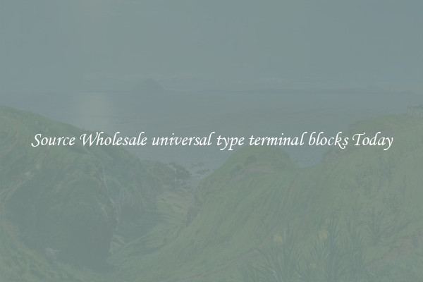 Source Wholesale universal type terminal blocks Today